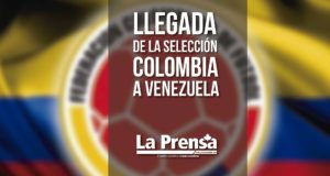 Llegada de la selección Colombia a Venezuela