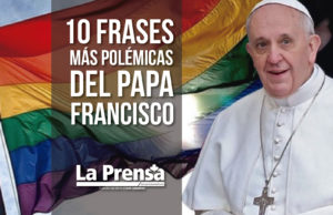 10 frases más polémicas del Papa Francisco