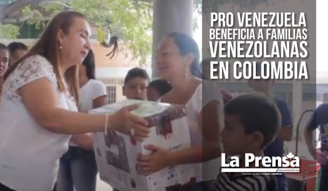 Pro Venezuela beneficia a familias venezolanas en Colombia