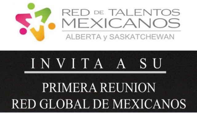 Primera reunión de la Red Global de Mexicanos profesionales en Calgary se llevará a cabo en febrero