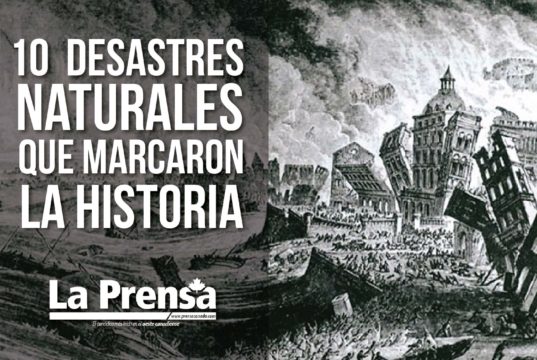 10 desastres naturales que marcaron la historia